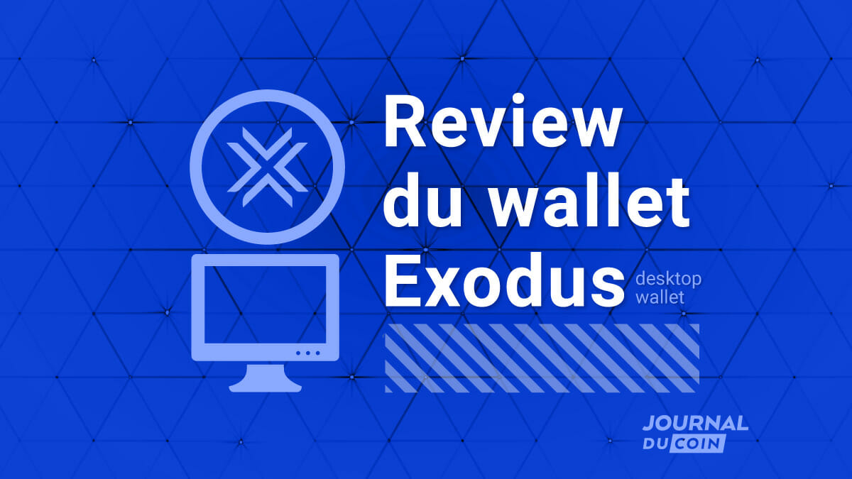 Exodus : Avis et Review du wallet - Journal du Coin