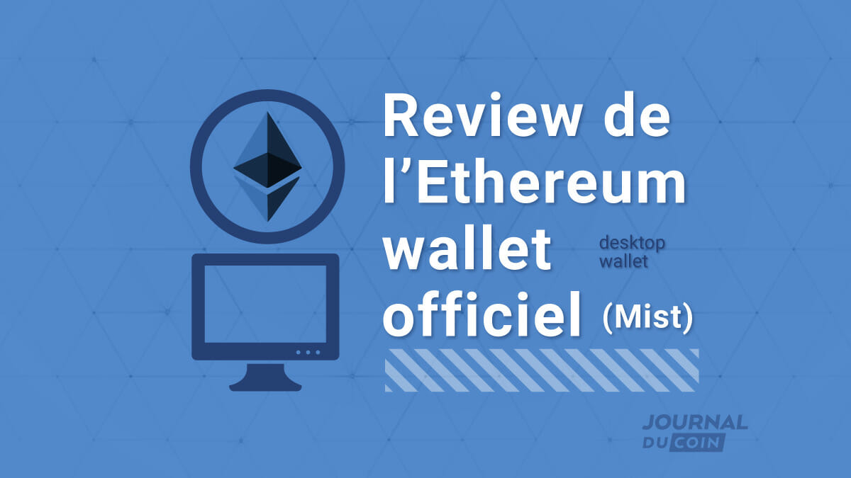 ethereum mist wallet review