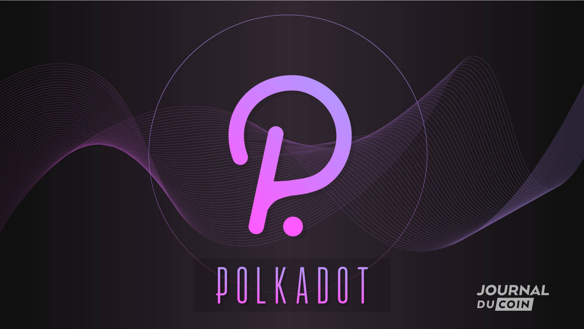 Polkadot vers l'interopérabilité des blockchains