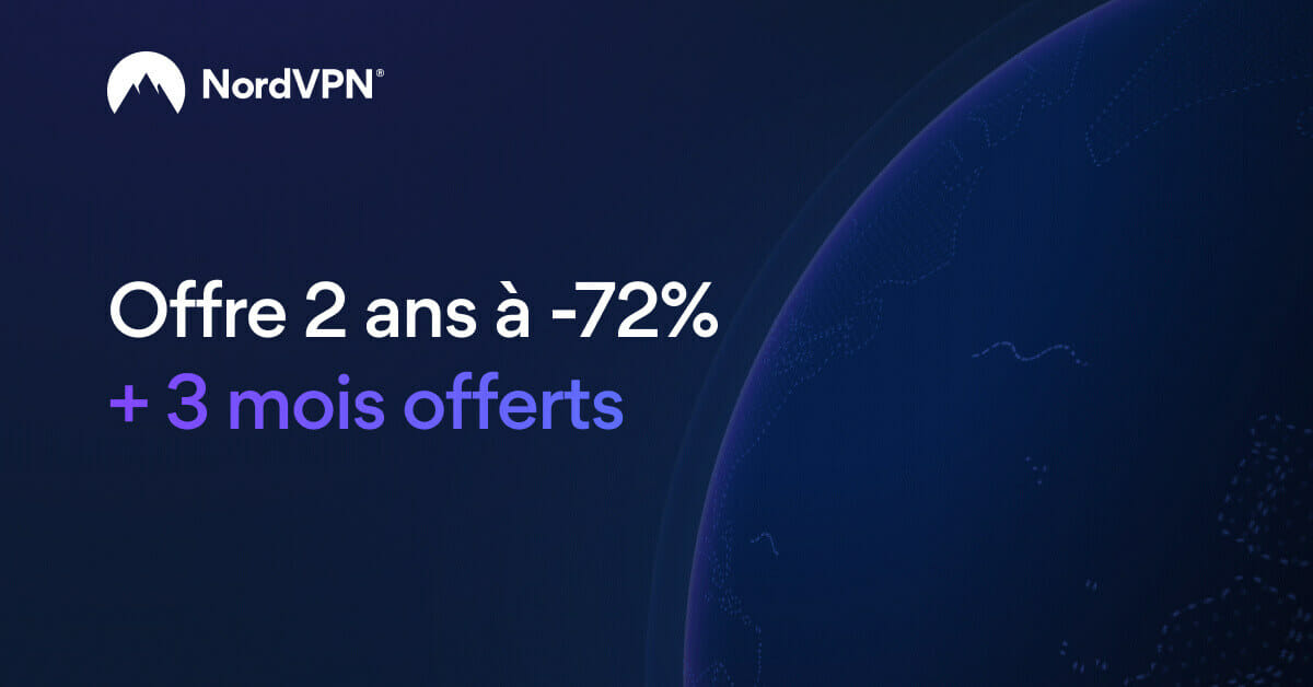 Offre 2 ans à moins 72% pour accéder aux services de NordVPN