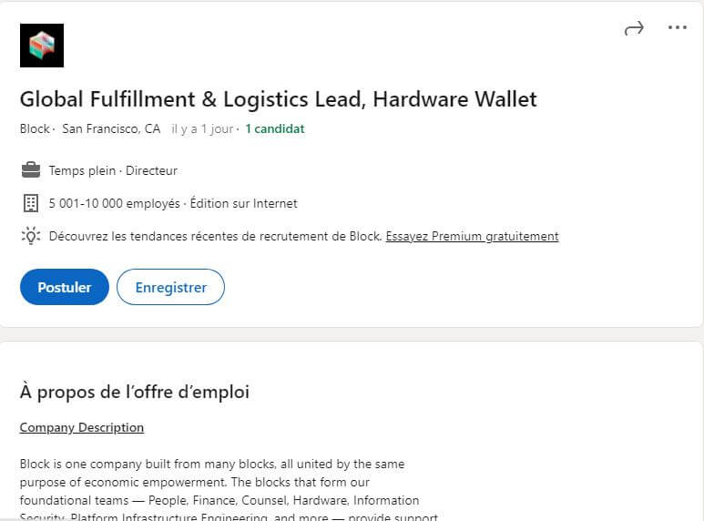 Offre d'emploi de Block (ex-Square) de Jack Dorsey pour un poste de responsable mondial de la logique et de la gestion des commandes du portefeuille matériel ou global fulfillment & logistics lead, hardware wallet pour la distribution de ses portefeuilles matériels bitcoin (BTC).