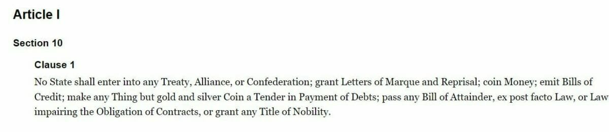 Extrait de la constitution des Etats-Unis qui stipule que les Etats n'ont pas autorité pour instaurer une nouvelle monnaie.