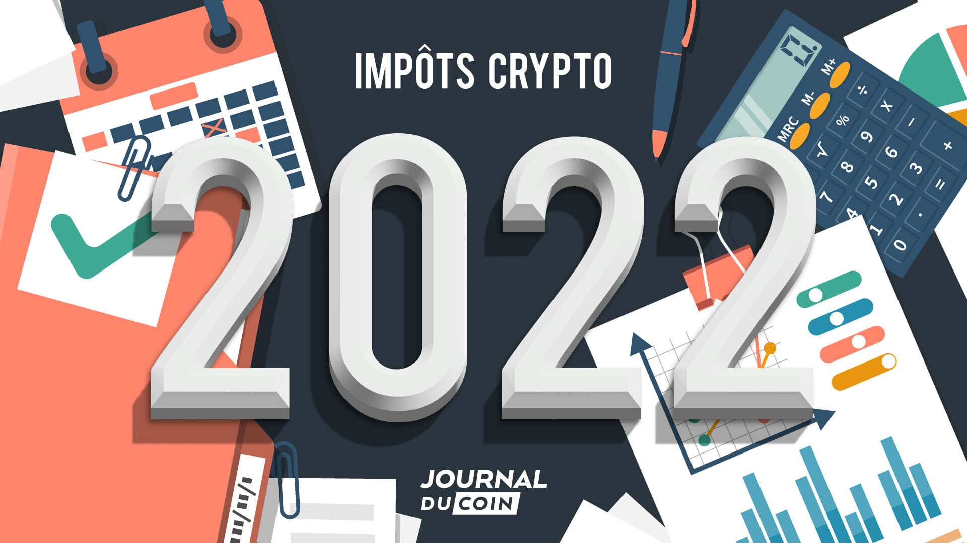 Impôts crypto 2022 : Que faut-il déclarer dans la déclaration de revenus  pour 2021 ? - Journal du Coin