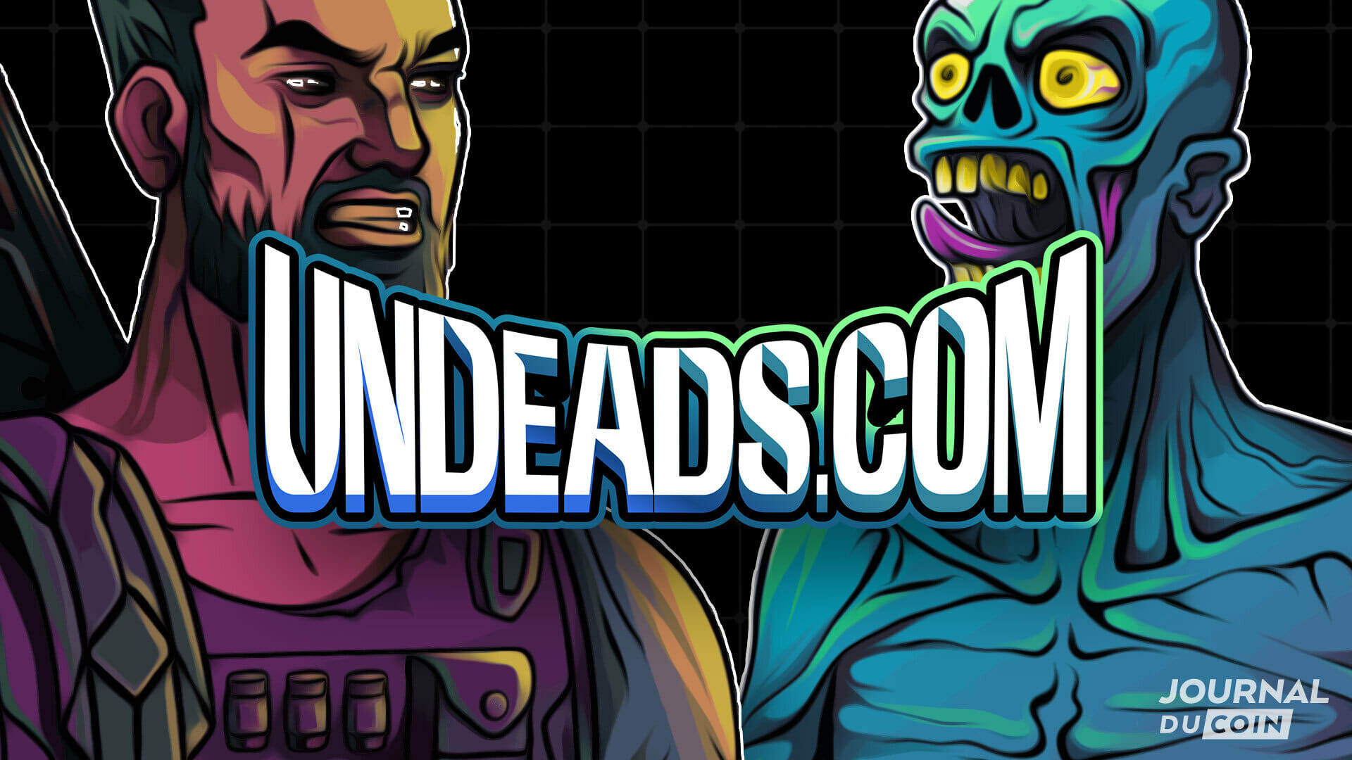 Undeads.com, le jeu web3 qui ressuscite le play-to-earn - Journal du Coin