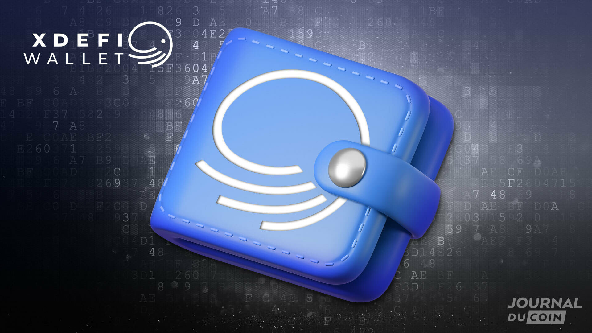 XDEFI : Notre Avis Complet et Tutoriel Détaillé (2024) - Journal du Coin