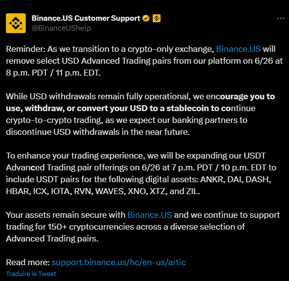 Binance US annonce sur le service client que les retraits en dollar américain vont reprendre mais que cela pourrait ne pas durer. En prévision de futurs désagréments, la plateforme encourage ses utilisateurs à prendre les devants et à convertir leur solde en stablecoins pour poursuivre leurs activités de trading. 