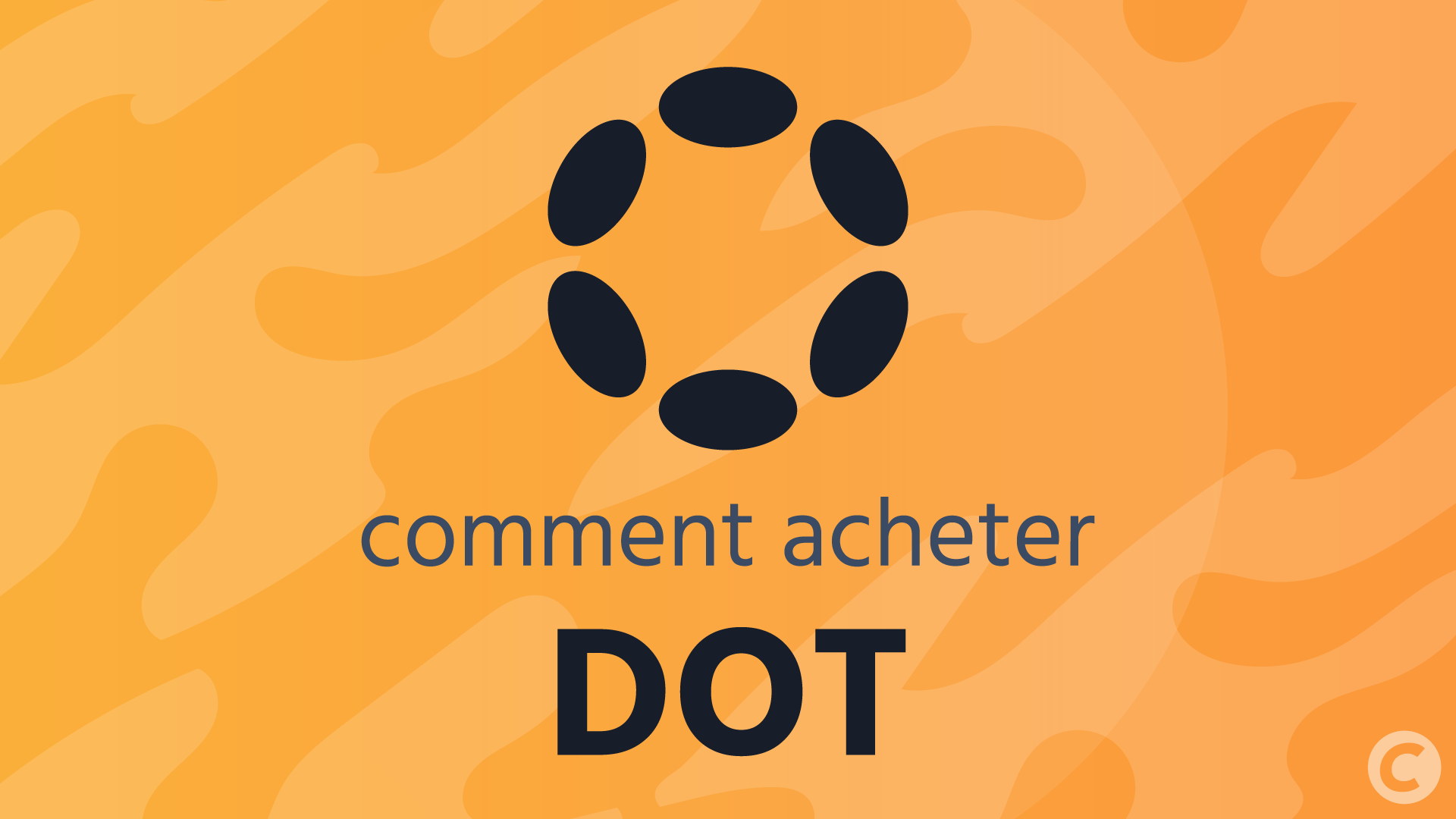 Comment acheter du Polkadot (DOT) ? Guide 2026 Journal du Coin
