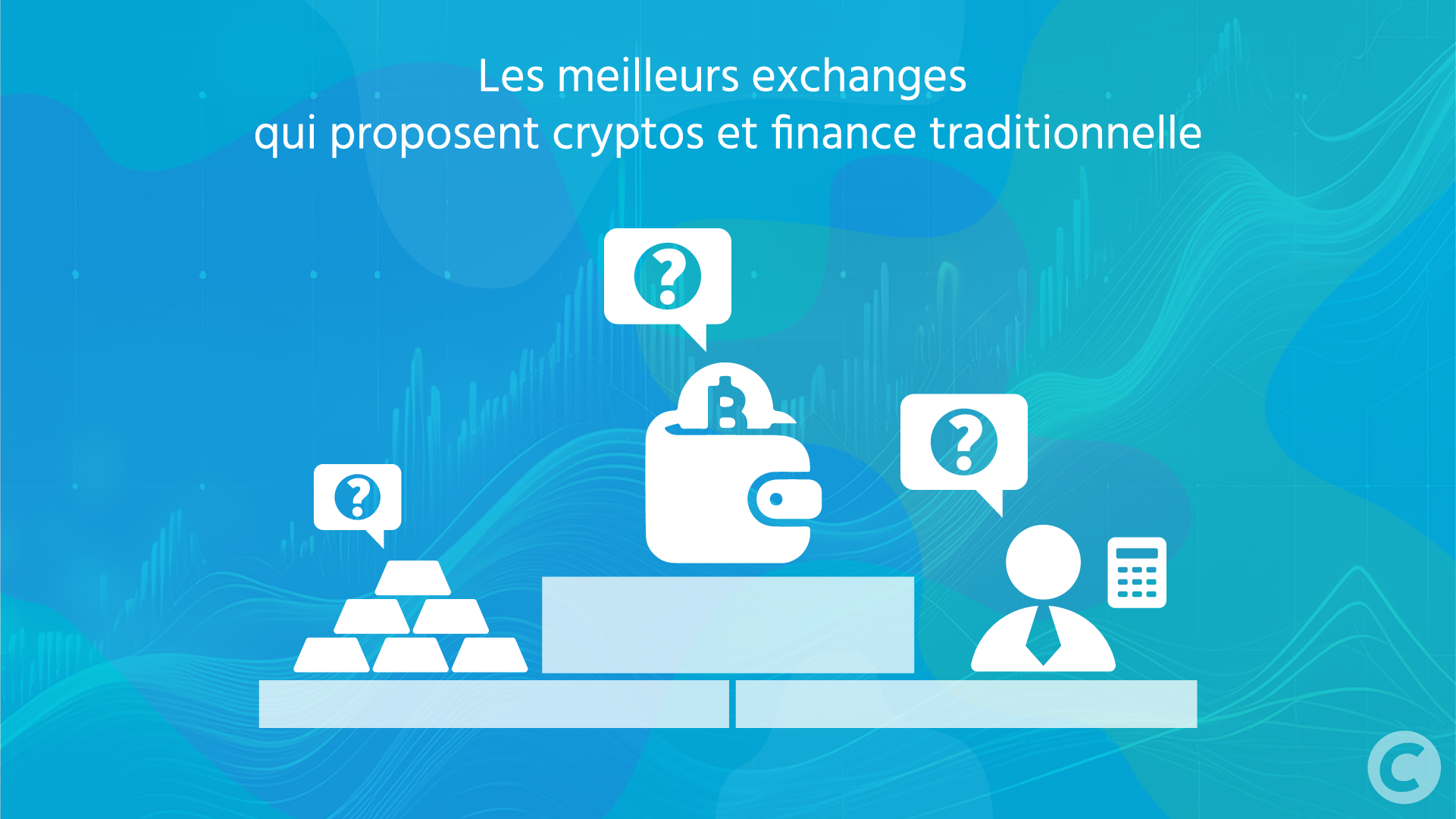 Guide des meilleures plateformes pour allier crypto et finance traditionnelle